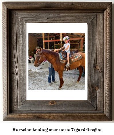 horseback riding near me in Tigard, Oregon